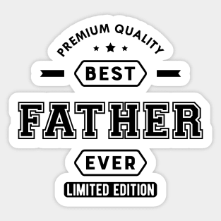 Father - Best Father Ever Sticker